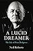 A Lucid Dreamer by Neil Roberts
