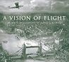 A Vision of Flight: The Aerial Photography of Alfred G. Buckham A Vision of Flight: The Aerial Photography of Alfred G. Buckham
