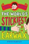 The World's Stickiest Earwax (4) (Danny Baker Record Breaker) The World's Stickiest Earwax (4) (Danny Baker Record Breaker)