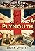 Bloody British History: Plymouth