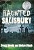 Haunted Salisbury