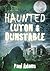 Haunted Luton & Dunstable