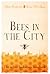 Bees in the City: The Urban...
