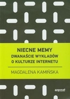 Niecne memy. Dwanaście wykładów o kulturze internetu (Paperback)