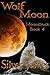 Wolf Moon (Moonstruck, #4)