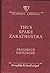 Thus Spake Zarathustra by Friedrich Nietzsche