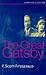 The Great Gatsby by F. Scott Fitzgerald The Great Gatsby by F. Scott Fitzgerald