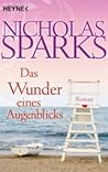 Das Wunder eines Augenblicks by Nicholas Sparks