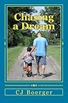 Chasing a Dream