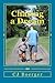 Chasing a Dream by C.J. Boerger Chasing a Dream by C.J. Boerger