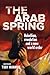 The Arab Spring by Toby Manhire