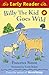 Billy the Kid Goes Wild (Early Reader: Potter's Barn)