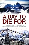 A Day To Die For:...
