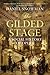 The Gilded Stage: The Social History of Opera