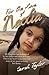 For the Love of Nadia - My daughter was kidnapped by her father and taken to Libya. This is my heart-wrenching true story of my quest to bring her home