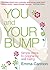 You and Your Bump by Emma Cannon