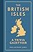 The British Isles: A Trivia...