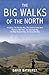 Big Walks of the North by David Bathurst