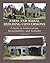 Farm and Rural Building Conversions: A Guide to Conservation, Sustainability and Economy