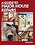A Guide to Major House Repairs