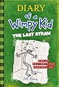 The Last Straw (Diary of a Wimpy Kid, #3)