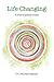 Life Changing