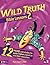 Wild Truth Bible Lessons 2
