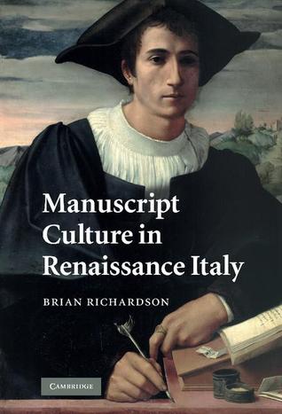 Manuscript Culture in Renaissance Italy (Hardcover)