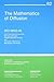 The Mathematics of Diffusion (CBMS-NSF Regional Conference Series in Applied Mathematics)