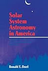 Solar System Astronomy in America: Communities, Patronage, and Interdisciplinary Science, 1920–1960