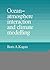 Ocean Atmosphere Interaction and Climate Modeling (Cambridge Atmospheric and Space Science Series)