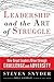 Leadership and the Art of Struggle by Steven Snyder