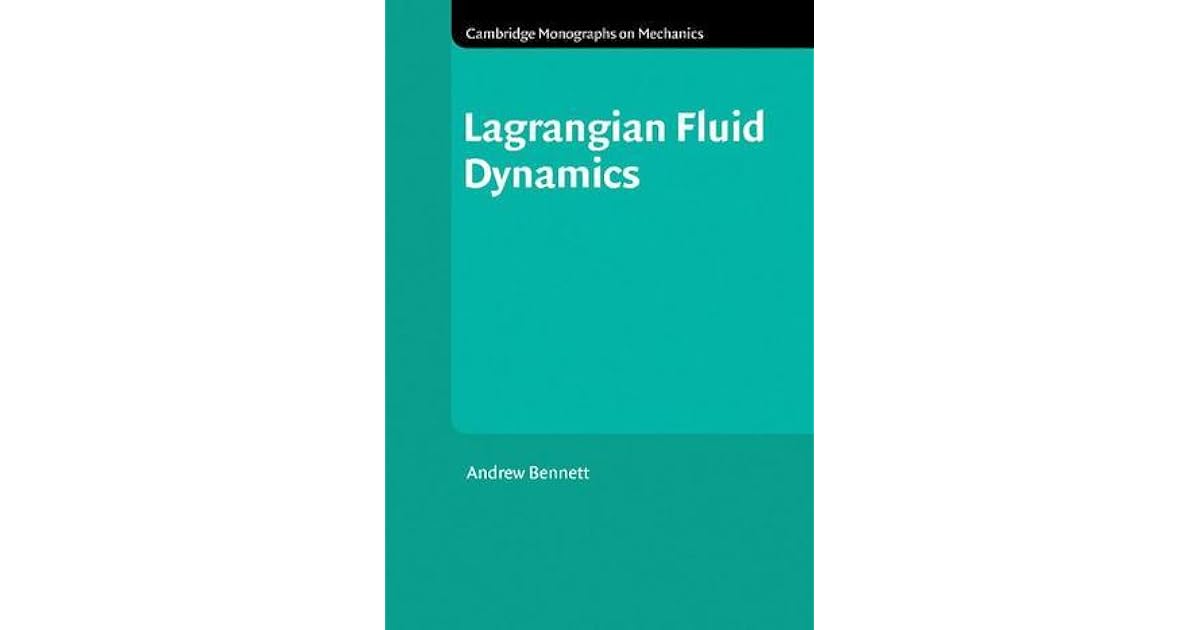 Lagrangian Fluid Dynamics by Andrew