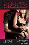 When Love Sizzles by Barbara Weller When Love Sizzles by Barbara Weller