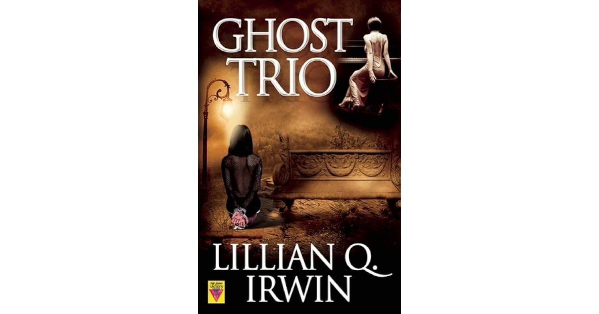 Ghost Trio By Lillian Q Irwin