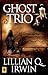 Ghost Trio by Lillian Q.  Irwin