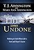 When Life Comes Undone: Walking in Faith When Life Is Hard and Hope Is Scarce