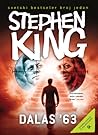 Dalas '63 by Stephen        King