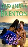 Tide's Ebb by Alexandra Brenton