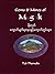 Gems & Mines Of Mogok, Special Limited Illustrated Edition