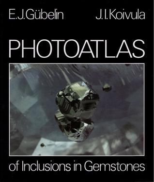 Photoatlas of Inclusions in Gemstones Volume 1