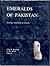 Emeralds of Pakistan: Geology, Gemology and Genesis