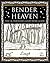 Bender Heaven: The UK Traveller's Good Home Guide