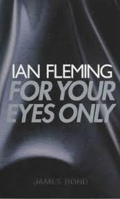 For Your Eyes Only