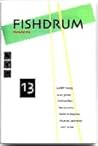 Fish Drum Magazine Volume 13 Fish Drum Magazine Volume 13