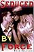 Seduced By Force (Bound And...