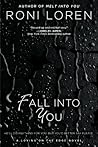 Fall into You by Roni Loren