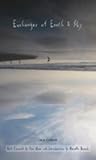 Exchanges of Earth & Sky