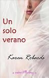 Un solo verano by Karen Robards