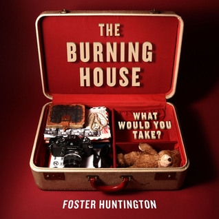 The Burning House: What Would You Take? (Paperback)